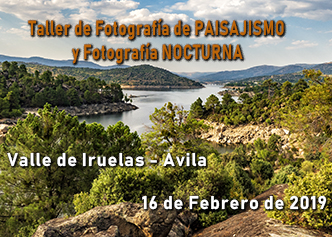 Taller de Fotografía de Naturaleza y Paisajes Nocturnos  en El  Valle de Iruelas  (Avila) 